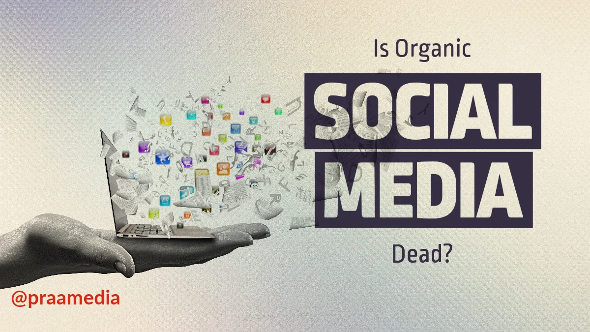 Is Organic Social Media Dead
